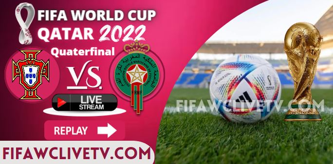 watch-morocco-vs-portugal-quarterfinal-fifa-live-stream-replay